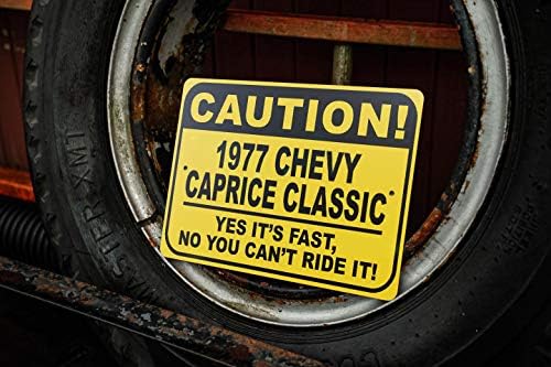 1977 77 Chevy Caprice Classic Figyelem Gyors Autó Alá, Fém Újszerű Jele, Barlang Fali Dekor, Garázs Jel - 10x14 cm