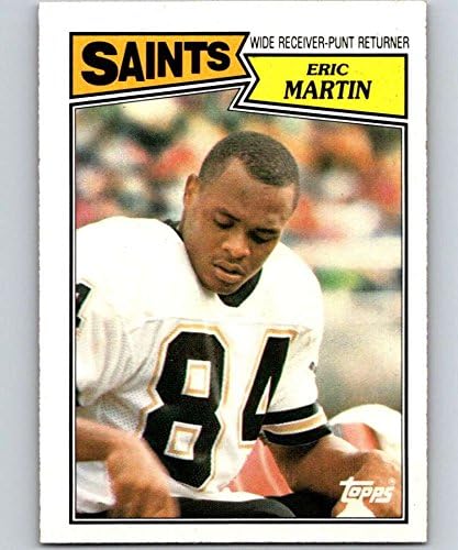 1987 Topps 276 Eric Martin Szentek NFL Labdarúgó-Kártya (RC - Újonc Kártya) NM-MT